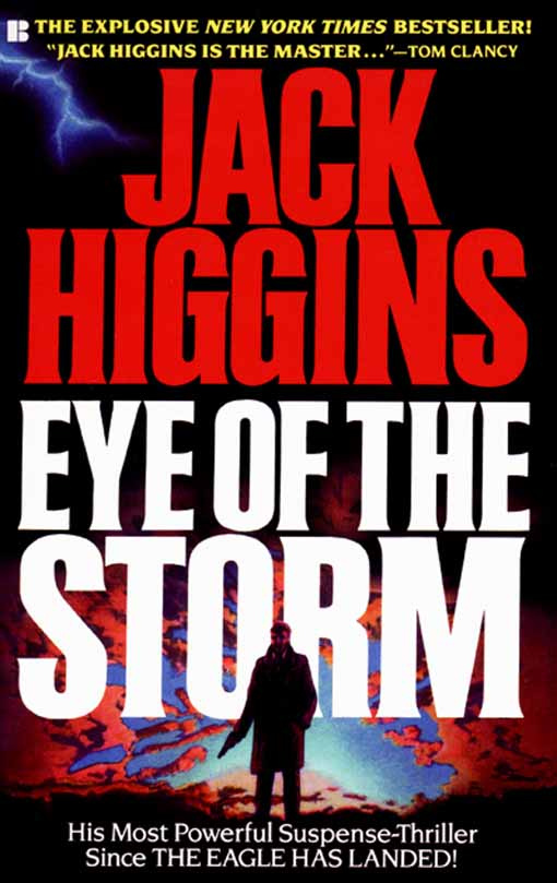 Jack Higgins Eye Of The Storm aka Midnight Man The first book in the Sean - photo 1