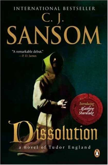 C J Sansom Dissolution The first book in the Shardlake series 2003 To - photo 1