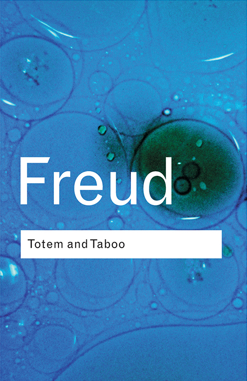 Totem and Taboo Freud has told us that for him all natural science medicine - photo 1