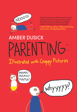 Amber Dusick Parenting: Illustrated with Crappy Pictures