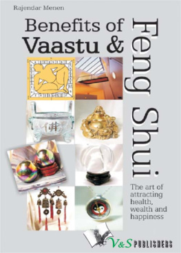 Rajendar Menen - Benefits of Vaastu and Feng Shui