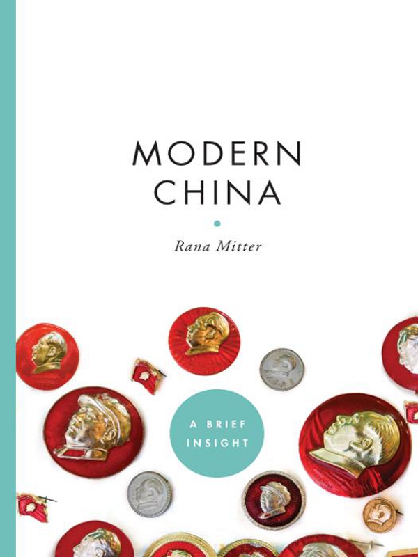 MODERN CHINA Rana Mitter - photo 1