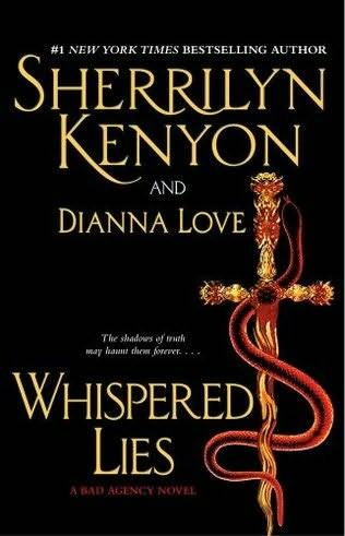 Sherrilyn Kenyon Dianna Love Whispered Lies A book in the Bad Agency series - photo 1