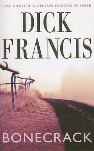 Dick Francis Bonecrack CHAPTER ONE They both wore thin rubber masks - photo 1