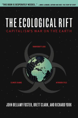 John Bellamy Foster - The Ecological Rift: Capitalisms War on the Earth