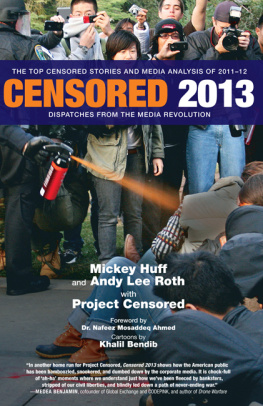 Mickey Huff Censored 2013: The Top Censored Stories and Media Analysis of 2011-2012