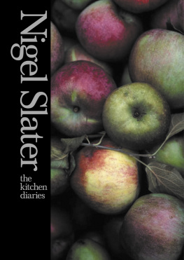 Nigel Slater The Kitchen Diaries