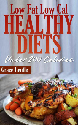 Grace Gentle - Low Fat Low Cal Healthy Diets Under 200 Calories