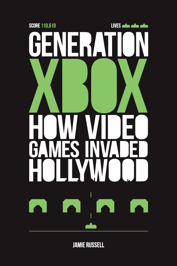 Generation Xbox How Videogames Invaded Hollywood - image 1