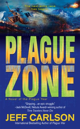 Jeff Carlson - Plague Year Trilogy 3 Plague Zone