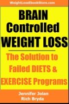 Brain Controlled Weight Loss The Solution to Failed Diets Exercise Programs - photo 5