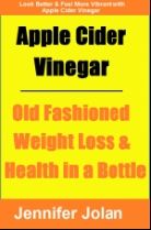 Apple Cider Vinegar - Old Fashioned Weight Loss Health in a Bottle - photo 7