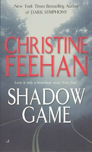 Christine Feehan Shadowgame The first book in the GhostWalkers series 2003 - photo 1