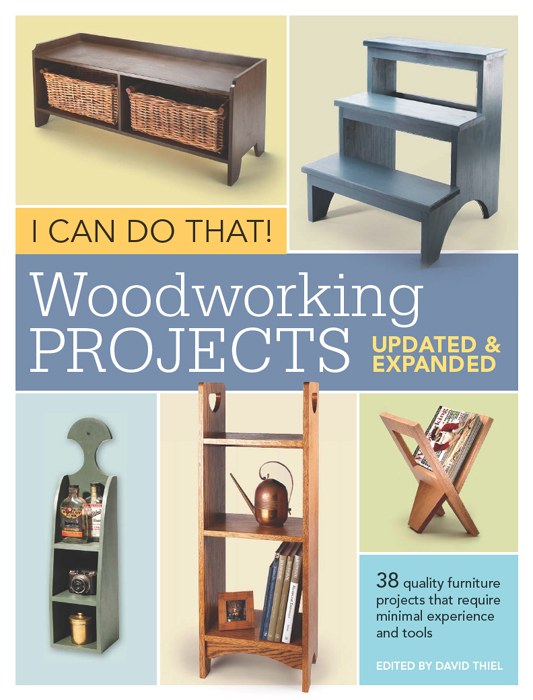 I CAN DO THAT WOODWORKING PROJECTS UPDATED EXPANDED EDITED BY DAVID - photo 1