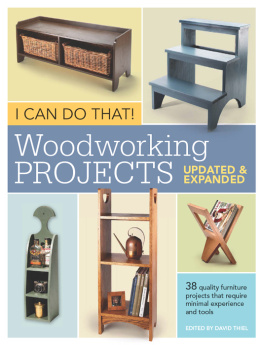Editors Editors of Popular Woodworking - I Can Do That! Woodworking Projects - Updated and Expanded