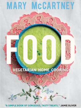 Mary McCartney Food: Vegetarian Home Cooking