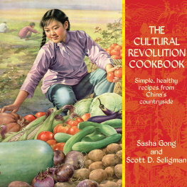 Sasha Gong - The Cultural Revolution Cookbook