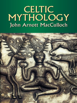 John Arnott MacCulloch Celtic Mythology