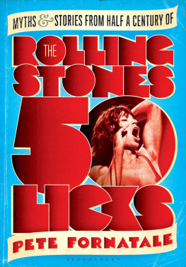 Peter Fornatale - 50 Licks: Myths and Stories from Half a Century of the Rolling Stones