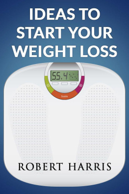 Robert Harris Ideas To Start Your Weight Loss