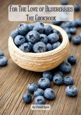 Food Spot - For The Love Of Blueberries