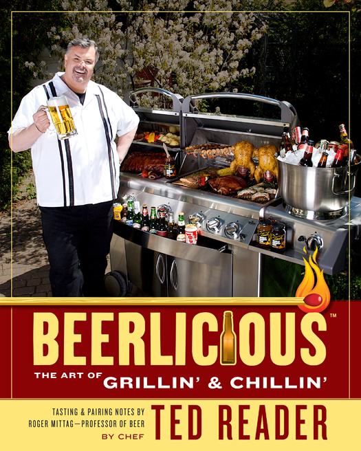Beerlicious The Art of Grillin and Chillin - photo 1