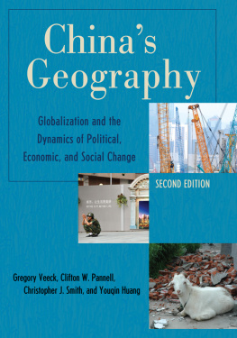 Gregory Veeck Chinas Geography: Globalization and the Dynamics of Political, Economic, and Social Change