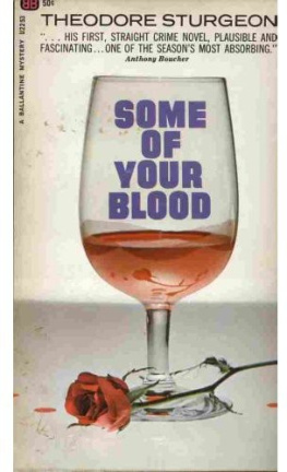 Theodore Sturgeon - Some of Your Blood