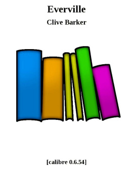 Clive Barker Everville (Book of the Art 2)