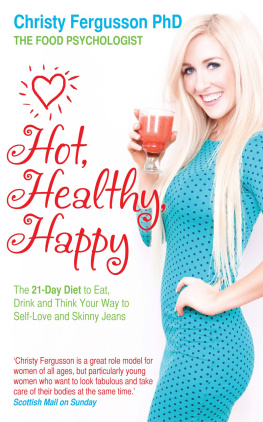 Dr. Christy Fergusson - Hot, Healthy, Happy