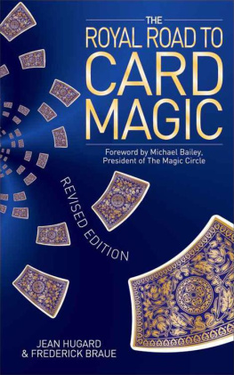 Frederick Braue - The Royal Road to Card Magic