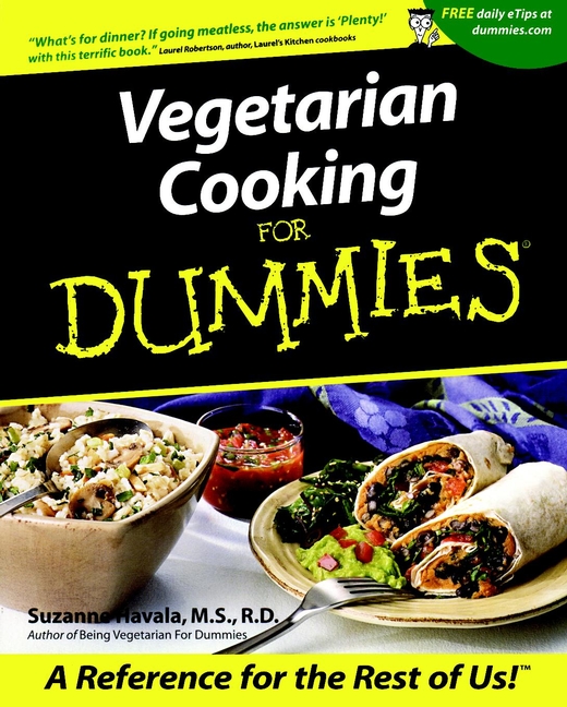 Vegetarian Cooking For Dummies by Suzanne Havala RD Vegetarian Cooking For - photo 1