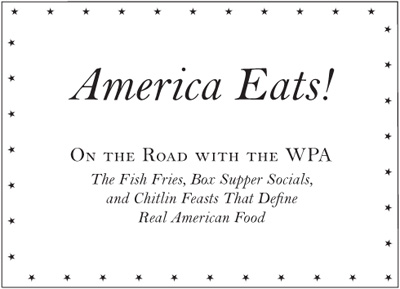 PAT WILLARD For my sons Sam and Al Contents The America Eats papers - photo 1