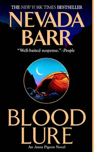 Nevada Barr Blood lure The ninth book in the Anna Pigeon series 2001 - photo 1