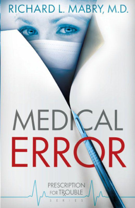 Richard L. Mabry MD - Medical Error (Prescription for Trouble Series #2)