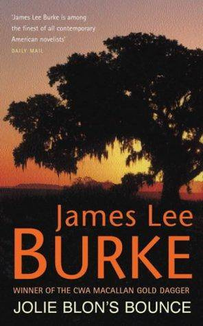 James Lee Burke Jolie Blons Bounce Book 12 in the Robicheaux series 2002 - photo 1