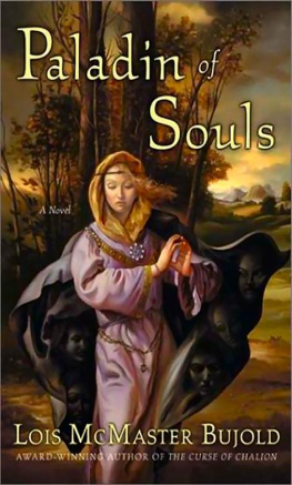 Lois Mcmaster Bujold - Paladin of Souls (Chalion 2)