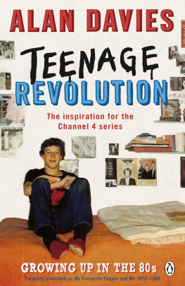 Alan Davies - Teenage Revolution: How the 80s Made Me