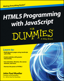 John Paul Mueller HTML5 Programming with JavaScript For Dummies