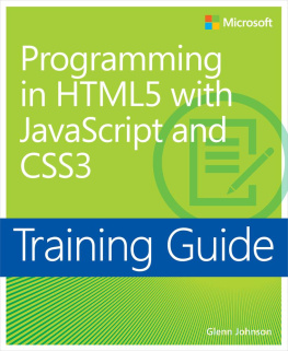 Glenn Johnson Training Guide: Programming in HTML5 with JavaScript and CSS3