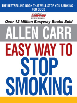 Allen Carr Allen Carrs Easy Way to Stop Smoking