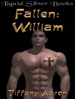 Tiffany Aaron - Fallen: William (Fallen Angels, Book 2)