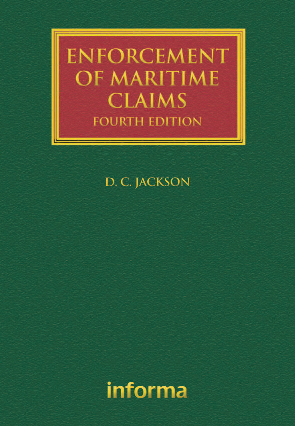 ENFORCEMENT OF MARITIME CLAIMS FOURTH EDITION LLOYDS SHIPPING LAW LIBRARY - photo 1