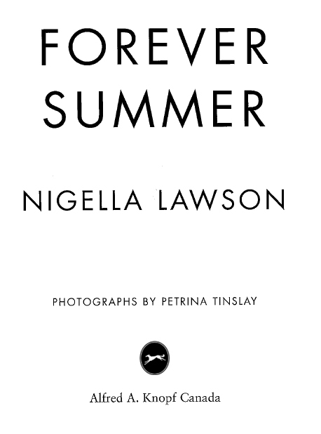 PUBLISHED BY ALFRED A KNOPF CANADA Text 2002 Nigella Lawson Photographs 2002 - photo 2