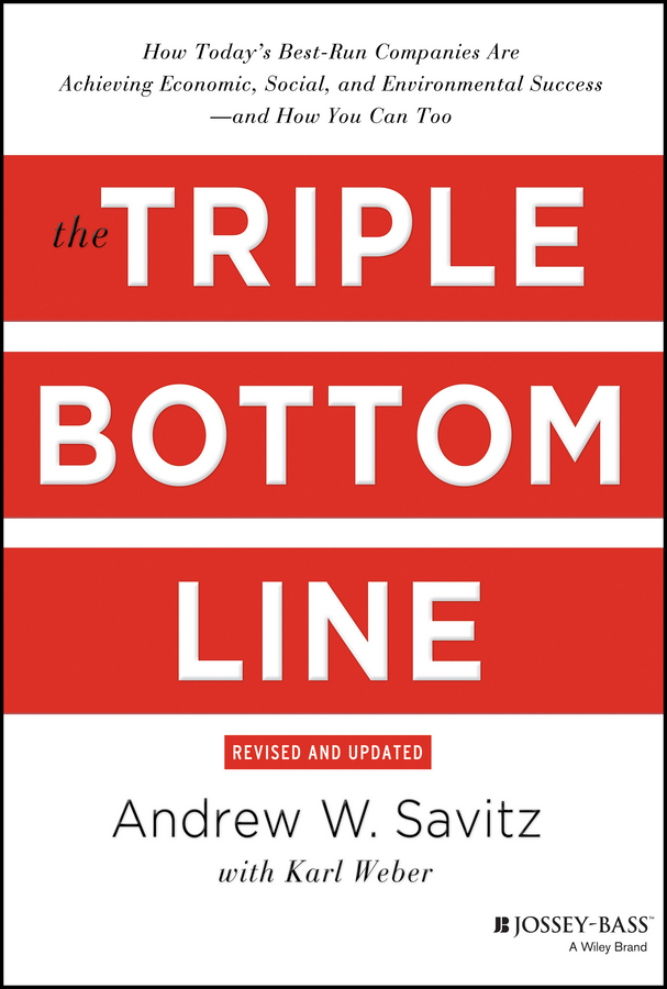 Praise for The Triple Bottom Line Informative persuasive and practical - photo 1