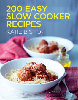 Katie Bishop 200 easy slow cooker recipes