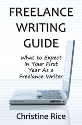 Christine Rice - Freelance writing guide: what to expect in your first year as a freelance writer