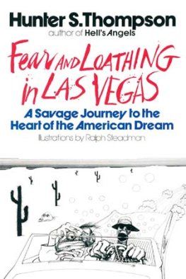 Hunter Thompson - Fear and Loathing in Las Vegas