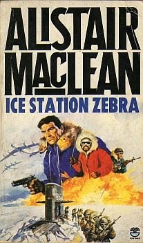 Alistair MacLean - Ice Station Zebra