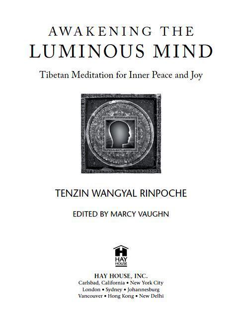 Copyright 2012 by Tenzin Wangyal Published and distributed in the United - photo 5